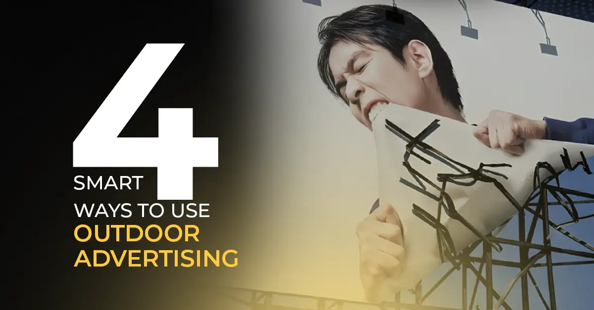 Outdoor Media Advertising - Smart advertising strategies beyond traditional billboards