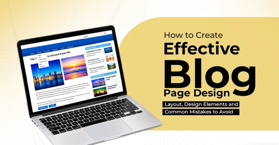 Blog Page Design for SEO: How Layout & UX Drive Traffic and Conversions