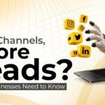 How Businesses Generate Consistent High-Quality Leads Using Multi-Channel Strategies in 2026